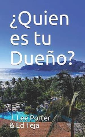 ¿quien Es Tu Dueño?