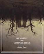 Memorial with Liminal Space 