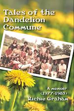Tales of the Dandelion Commune
