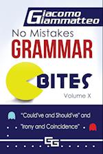 No Mistakes Grammar Bites, Volume X