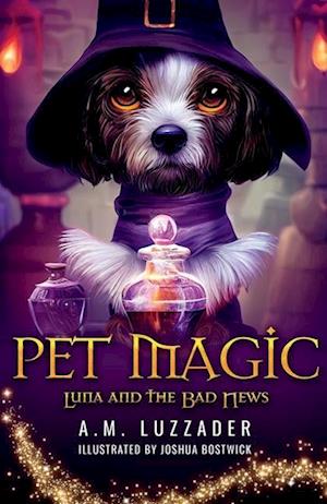 Pet Magic Luna and the Bad News