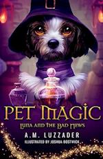 Pet Magic Luna and the Bad News