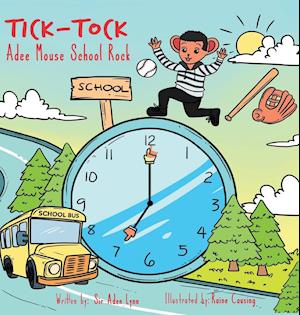 Tick Tock Adee Mouse School Rock