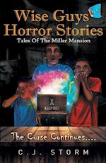 Wise Guys Horror Stories