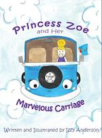 Princess Zoe and Her Marverlous Carriage