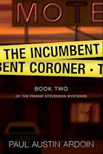 The Incumbent Coroner