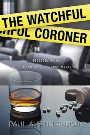 The Watchful Coroner