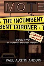 The Incumbent Coroner 