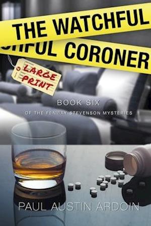 The Watchful Coroner