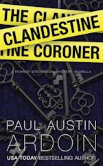 Clandestine Coroner