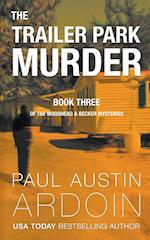 The Trailer Park Murder 