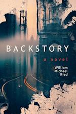 Backstory - a novel 