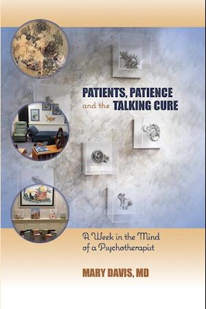 Patients, Patience, and the Talking Cure