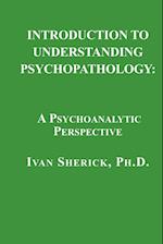Introduction to Understanding Psychopathology
