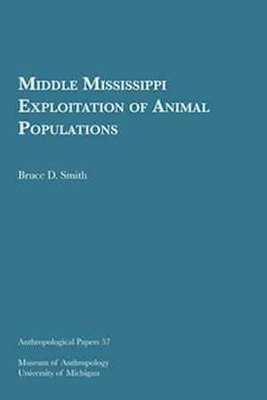 Middle Mississippi Exploitation of Animal Populations