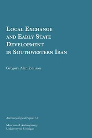 Local Exchange and Early State Development in Southwestern Iran, 51