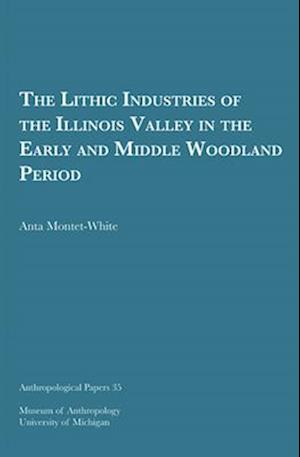 The Lithic Industries of the Illinois Valley in the Early and Middle Woodland Period, 35