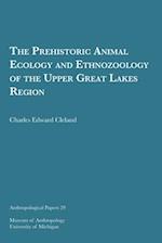 The Prehistoric Animal Ecology and Ethnozoology of the Upper Great Lakes Region, 29