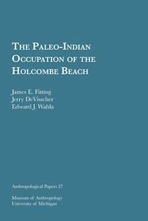 The Paleo-Indian Occupation of the Holcombe Beach