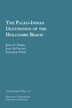 The Paleo-Indian Occupation of the Holcombe Beach