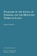 Folklore of the Atayal of Formosa and the Mountain Tribes of Luzon, 5