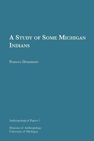 A Study of Some Michigan Indians, 1