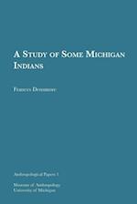 A Study of Some Michigan Indians, 1