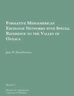 Formative Mesoamerican Exchange Networks with Special Reference to the Valley of Oaxaca