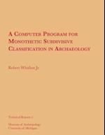 A Computer Program for Monothetic Subdivisive Classification in Archaeology