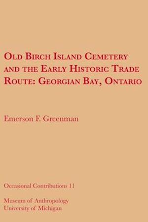 Old Birch Island Cemetery and the Early Historic Trade Route