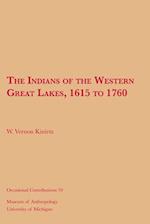 The Indians of the Western Great Lakes, 1615 to 1760