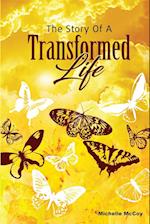 The Story of a Transformed Life 