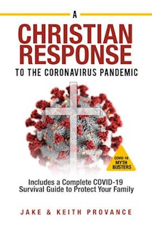 The Christian Response to the Coronavirus Pandemic