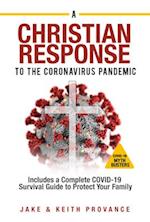 The Christian Response to the Coronavirus Pandemic