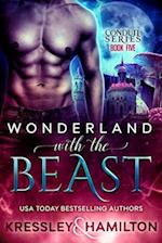 Wonderland with the Beast