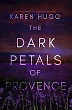 The Dark Petals of Provence