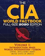 The CIA World Factbook Volume 1 - Full-Size 2020 Edition