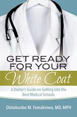 Get Ready for Your White Coat