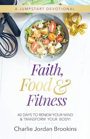 Faith, Food & Fitness