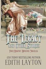 The Legacy and Other Stories: Four Regency Romance Novellas 