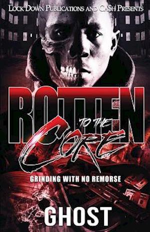 Rotten To The Core
