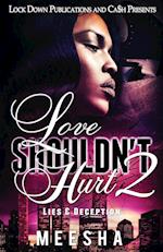 Love Shouldn't Hurt 2