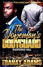 The Dopeman's Bodyguard