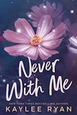 Never with Me Special Edition