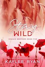 Stay Wild - Special Edition 