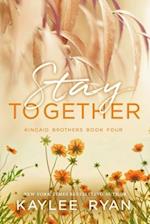 Stay Together - Special Edition 