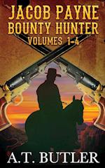 Jacob Payne, Bounty Hunter, Volumes 1 - 4: Western Adventures 