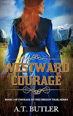 Westward Courage