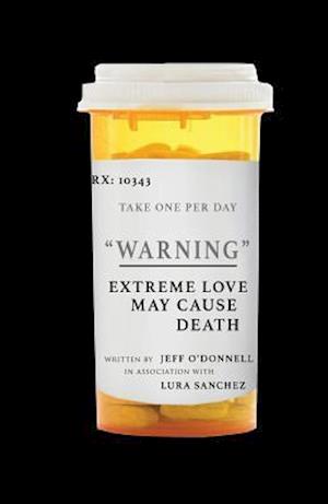 Extreme Love may Cause Death