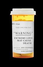 Extreme Love may Cause Death